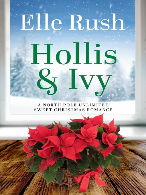 Title details for Hollis and Ivy by Elle Rush - Available